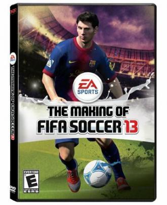 The Making of FIFA Soccer 13 (фильм 2012)
