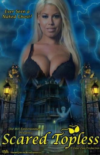 Scared Topless (фильм 2013)