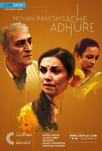 Mohan Rakesh's Adhe Adhure (фильм 2014)
