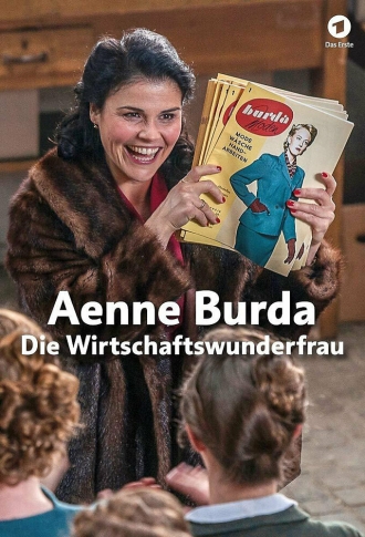 Aenne Burda: Die Wirtschaftswunderfrau (сериал 2018)