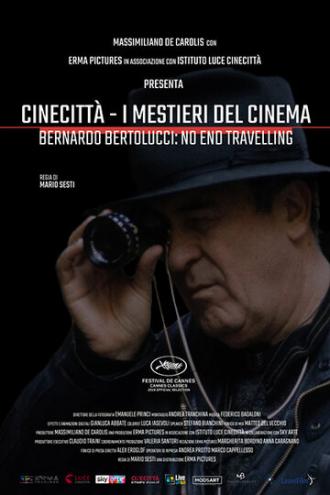 Бернардо Бертолуччи: Нескончаемое путешествие (фильм 2019)