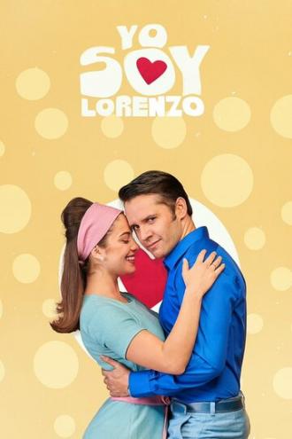 Yo Soy Lorenzo (сериал 2019)
