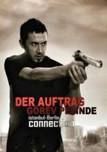 Görev Pesinde - Der Auftrag (2009)