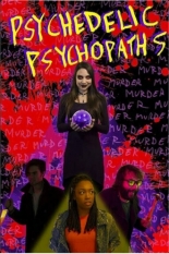 Psychedelic Psychopaths 2019
