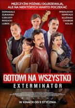 Exterminator. Faceci pragna mocniej (2018)