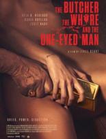 The butcher, the whore and the one-eyed man (2017)