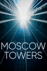 Moscow Towers (2025)
