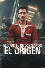 El Cartel de los Sapos - El Origen 2021