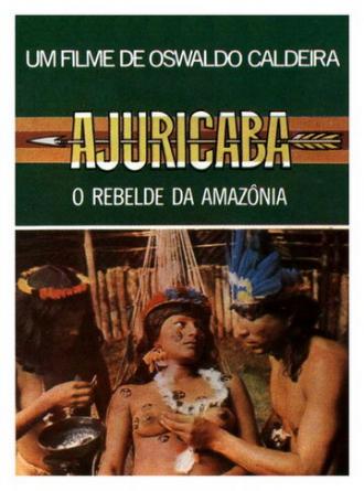 Ajuricaba, o Rebelde da Amazônia (фильм 1977)