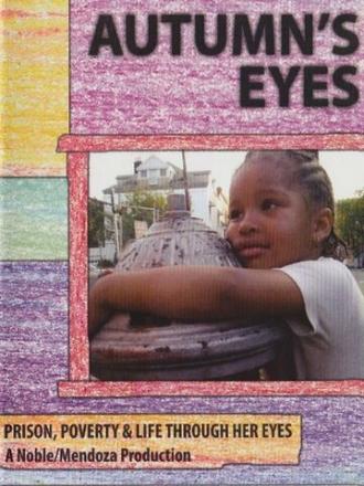 Autumn's Eyes (фильм 2006)