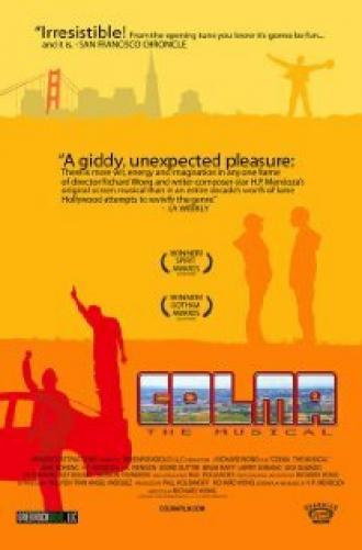 Colma: The Musical (фильм 2006)