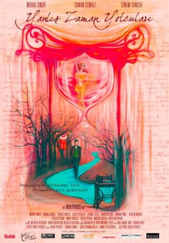 Yanlis zaman yolculari (фильм 2007)