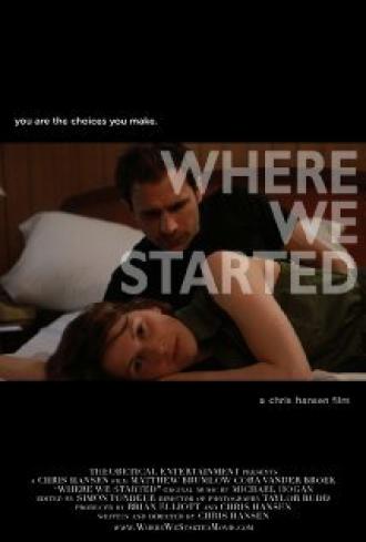 Where We Started (фильм 2013)