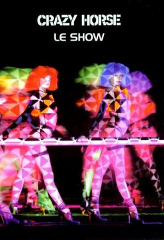Crazy Horse - Le show (фильм 2002)