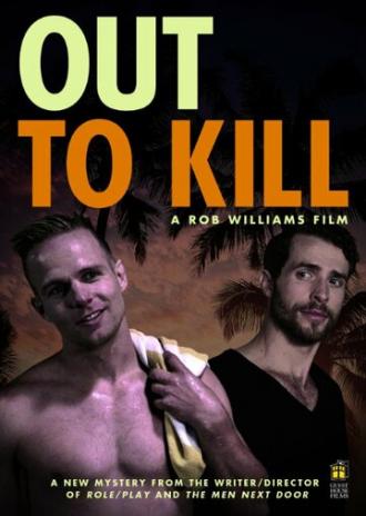 Out to Kill (фильм 2014)