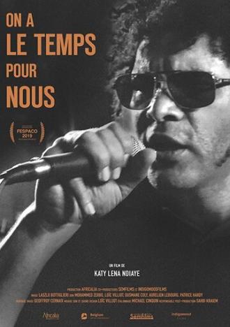 On a le temps pour nous (фильм 2019)