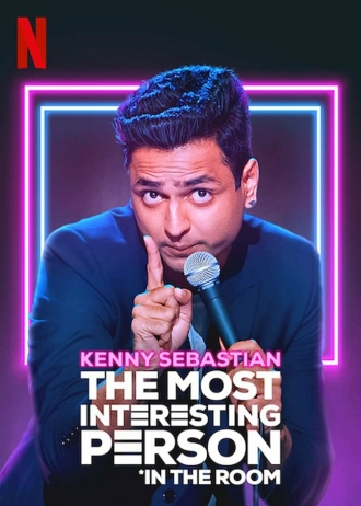 The Most Interesting Person in the Room by Kenny Sebastian (фильм 2020)