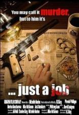 ... Just a Job 2007