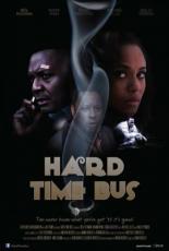 Hard Time Bus (2015)