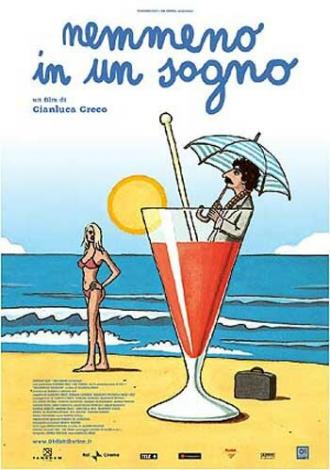 Nemmeno in un sogno (фильм 2002)