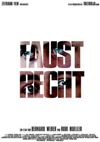 Faustrecht (фильм 2006)