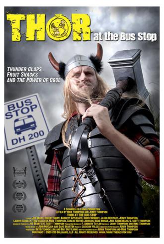 Thor at the Bus Stop (фильм 2009)