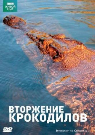 BBC: Вторжение крокодилов (фильм 2006)