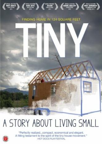 TINY: история о том, как жить компактно (фильм 2013)