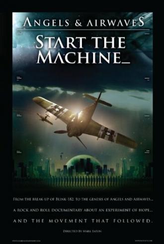 Angels & Airwaves: Start the Machine (фильм 2008)