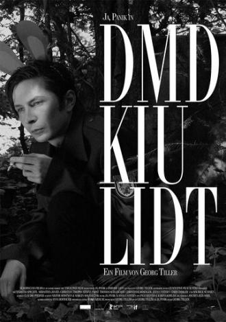 DMD KIU LIDT: Die Manifestation des Kapitalismus in unserem Leben ist die Traurigkeit (фильм 2014)