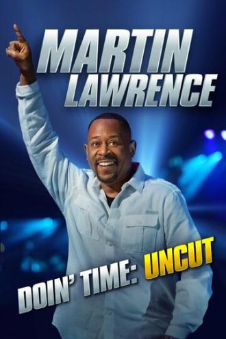 Martin Lawrence: Doin' Time (фильм 2016)