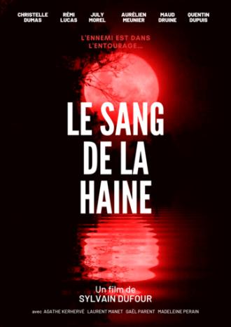 Le sang de la haine (фильм 2016)