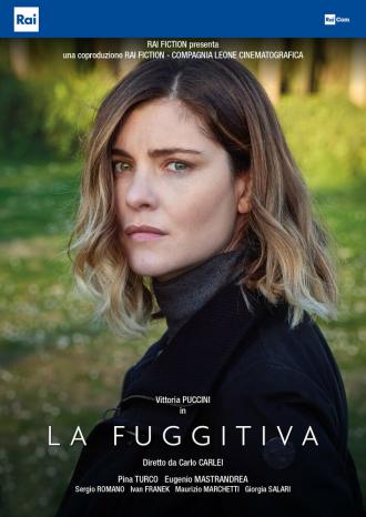 La fuggitiva (сериал 2021)