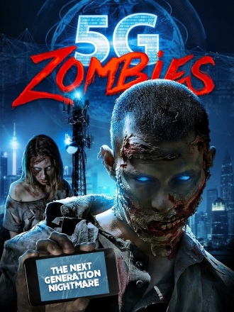5G Zombies (фильм 2020)