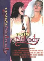 With Nobody 1997