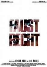 Faustrecht 2006