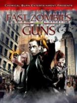 Fast Zombies with Guns 2009
