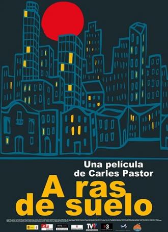 A ras de suelo (фильм 2005)