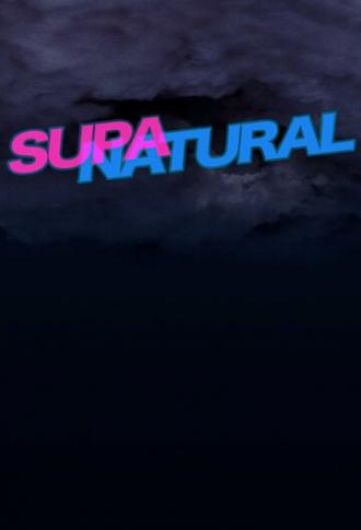 Supanatural (фильм 2013)