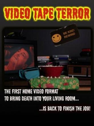 Video Tape Terror (фильм 2013)