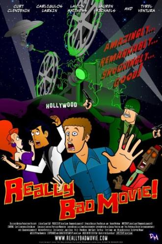 Really Bad Movie! (фильм 2013)
