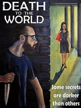 Death to the World (фильм 2014)