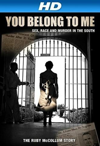 You Belong to Me: Sex Race and Murder in the South (фильм 2014)