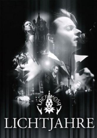 Lacrimosa: Lichtjahre (фильм 2007)