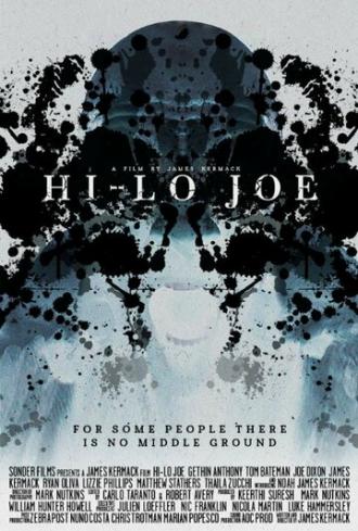 Hi-Lo Joe (фильм 2017)