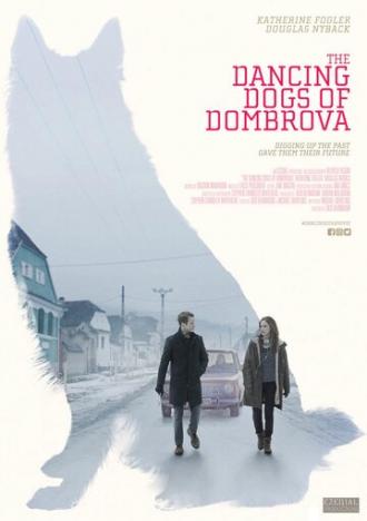 The Dancing Dogs of Dombrova (фильм 2018)