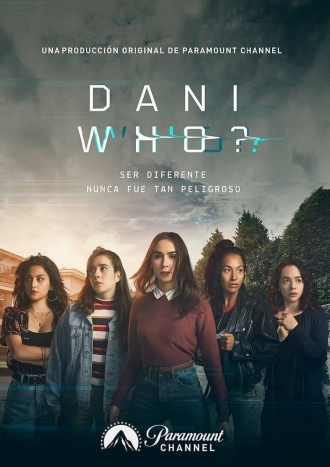 Dani Who? (сериал 2019)
