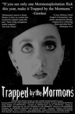 Trapped by the Mormons 2005