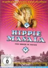 Хиппи Масала: Навсегда в Индии 2006