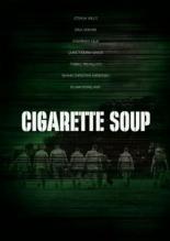 Суп из сигарет (2017)